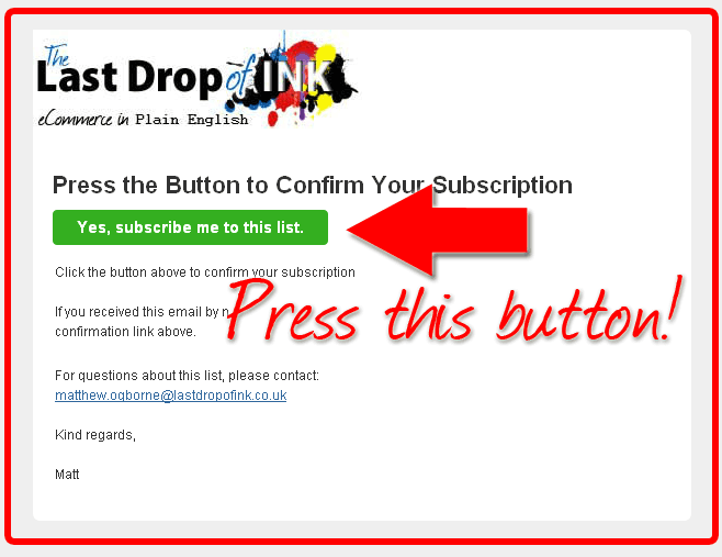 To confirm your subscription press this button!