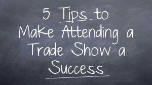 Make Trade Shows a Success